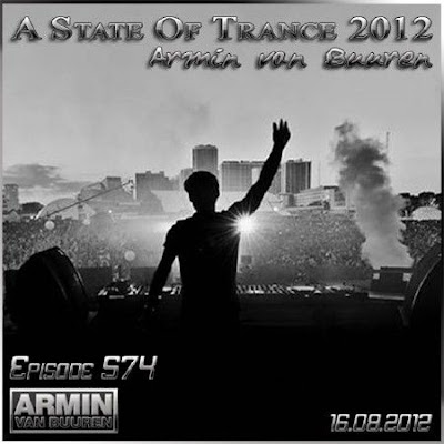 Armin van Buuren - A State Of Trance Episode 574 (16-08-2012)