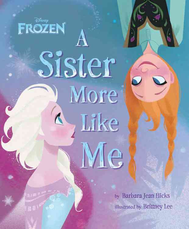 파일:external/ak1.ostkcdn.com/Frozen-A-Sister-More-Like-Me-Hardcover-L9781423170143.jpg