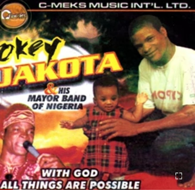 Music: Ndidi Bu Ije Uwa - Okey Jakota [Throwback song]