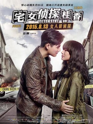 Phim Trạch Nữ Trinh Thám Quế Hương - Detective Gui (2015)