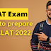 How to prepare for CLAT 2022 | CLAT preparation tips and tricks