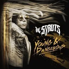 The Struts - Primadonna Like Me