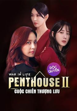 Cuộc Chiến Thượng Lưu 2 - Penthouse 2