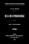 De la Vie Supersensuelle (1903,in French)