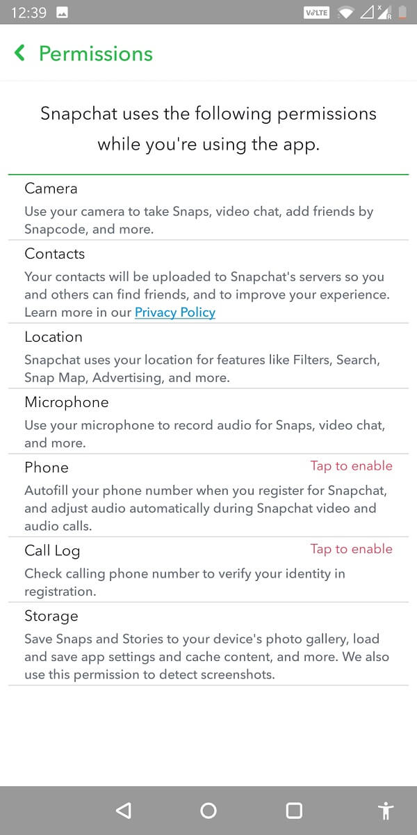 Puoi visualizzare tutte le autorizzazioni utilizzate da Snapchat qui.  Se la fotocamera non è abilitata, puoi toccarla per abilitarla. 