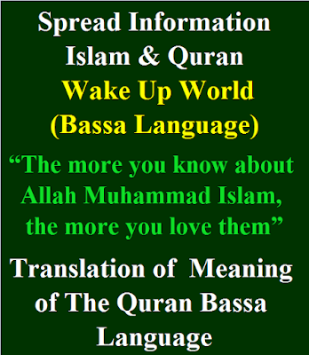 Translation of Meaning of the Quran into Bassa Language Islam & Koran