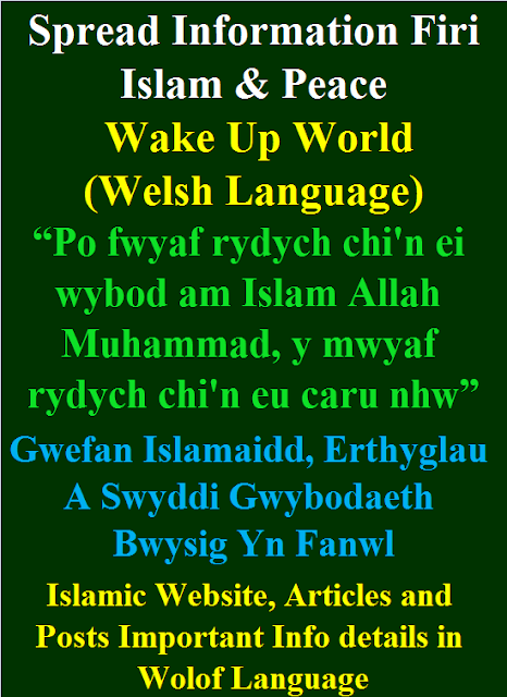 Islamic website, articles and posts important info in details Welsh Language Gwefan Islamaidd, erthyglau a swyddi gwybodaeth bwysig yn fanwl