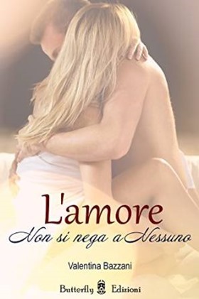 L'amore non si nega a nessuno L'amore non si nega a nessuno