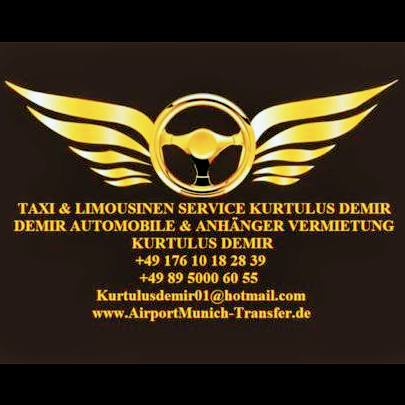 www.AirportMunich-Transfer.de Taxi & Limousinen Service Kurtulus Demir