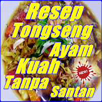 Resep Tongseng Ayam Kuah Tanpa Santan Terlengkap