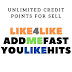 Like4like : Unlimited credit Points for Sell with cheap prices