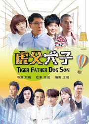 Tiger Father Dog Son China Drama