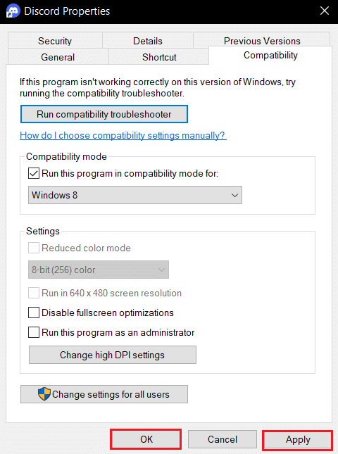 fare clic su Applica e OK nelle proprietà di Discord.  Come condividere lo schermo Netflix su Discord senza schermo nero
