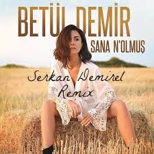 Betül Demir Full Albümleri Bet%2525C3%2525BCl%252520Demir%252520-%252520Sana%252520N%252527olmu%2525C5%25259F%252520%252528Serkan%252520Demirel%252520Remix%252529%252520%2525282015%252529