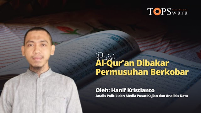 Al-Qur'an Dibakar Permusuhan Berkobar