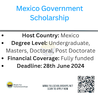 Study Free in Mexico - Applications are now open for Fully Funded Mexico Government Scholarships 2024-2025 for Undergraduate , Masters, Phd, PDF.