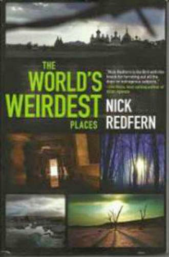 The World Weirdest Places