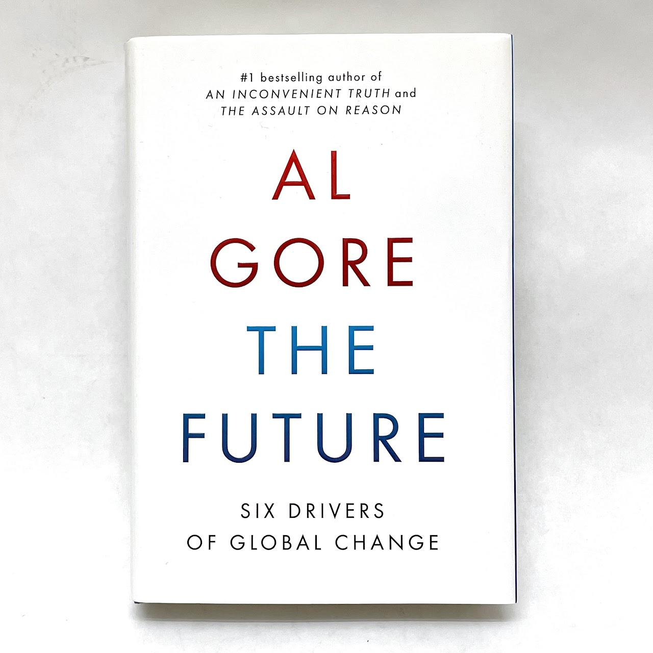 Al Gore Signed 1st Edition 'The Future' Book