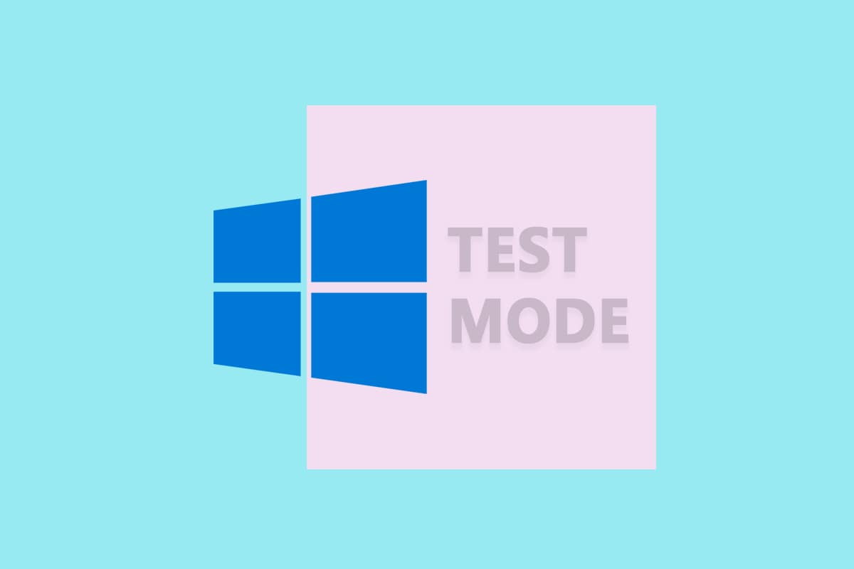 Qu'est-ce que le mode test dans Windows 10