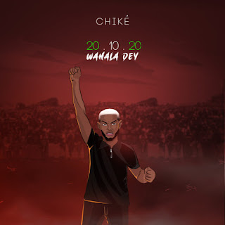 Chiké – 20.10.20 (Wahala Dey) #EndSARS