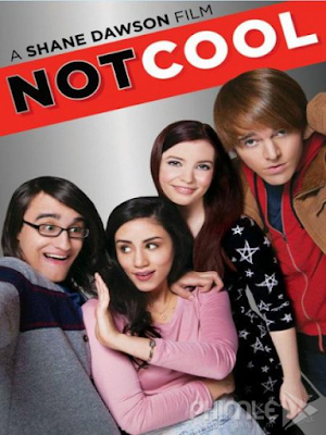 Movie Học yêu / Lễ tạ ơn hoang đường - Not Cool (2014)