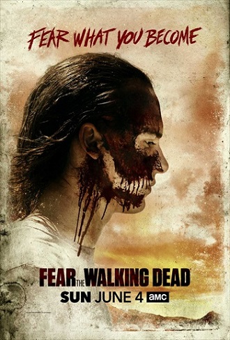 Fear the Walking Dead Season 2 Hindi Dual Audio Complete Download 480p & 720p All Episode