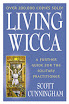 Scott Cunningham - Living Wicca A Further Guide For The Solitary Practitioner