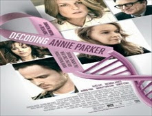 تحميل فيلم الدراما الممتع Decoding Annie Parker 2013 مترجم مشاهدة اون لاين علي اكثر من سيرفر 2