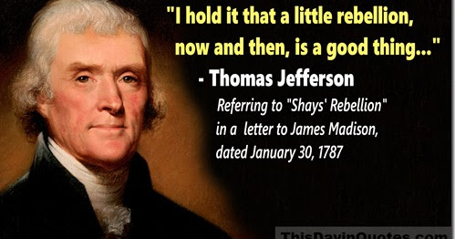 Thomas%252520Jefferson%252520a%252520little%252520rebellion%252520quote_thumb%25255B2%25255D.jpg