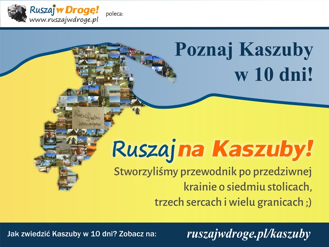 Ruszaj na Kaszuby! - odkryj ciekawe miejsca na Kaszubach w 10 dni