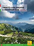 Trento e Valsugana in mountain bike