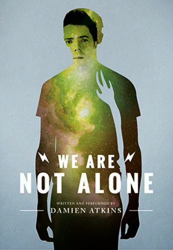 We Are Not Alone Explores The Ufo Phenomenon On Stage