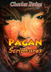 Charles Baize - Pagan Scriptures