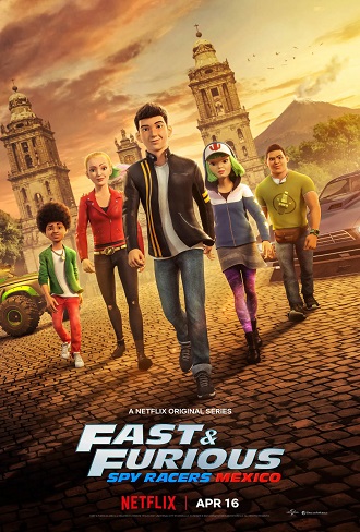 Fast & Furious Spy Racers Season 4 Hindi Dual Audio Complete Download 480p & 720p All Episode