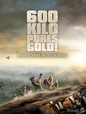 Movie In Gold We Trust (600 Kilos D'or Pur) | Lấy Máu Đổi Vàng (2010)