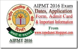 AIPMT-2016- Exam Dates -Application Form- Eligibility- jee-main-2016