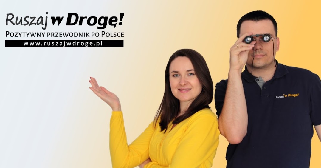 Nowe Ruszaj w Drogę! Pozytywny przewodnik po Polsce!