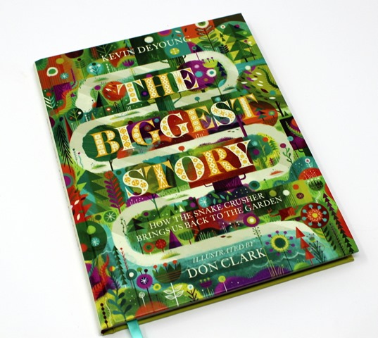 The Biggest Story by Kevin DeYoung