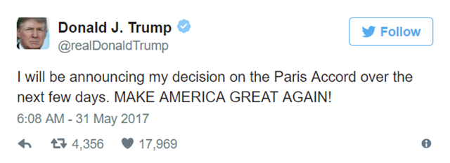 Trump's tweet on 31 May 2017, intimating that he would MAKE AMERICA GREAT AGAIN by withdrawing from the Paris Accord on climate change. Graphic: Twitter