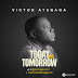 Mp3: Victor Atanega-Today and Tomorrow