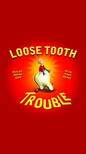 Loose Tooth Trouble