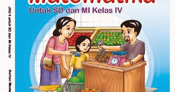 Ayo Belajar Matematika - Buku SD Kelas 4  TUGAS & PELAJARAN