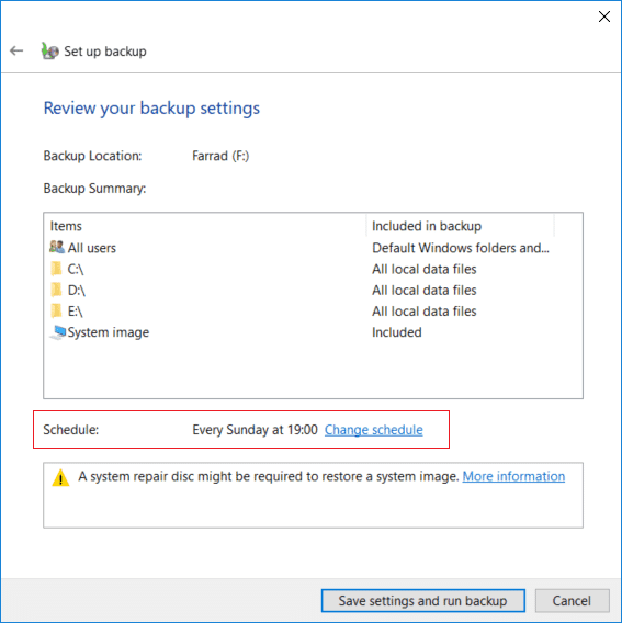 En la ventana Revisar la configuración de la copia de seguridad, haga clic en Cambiar programación junto a Programación