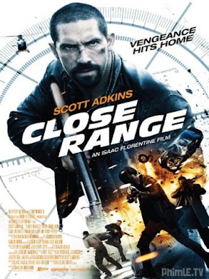 Movie Close Range | Cuộc Chiến Trắc Ẩn (2015)