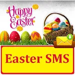 Cover Image of Download Easter SMS Text Message Latest Collection 1.0 APK