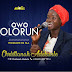 OWO OLORUN - CHRISTIANAH ADEKUNLE ( ENI NLA)