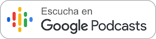 Escúchalo en Google Podcasts