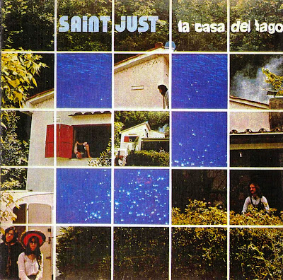 Saint Just ~ 1973 ~ La Casa Del Lago