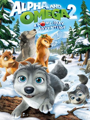 Alpha And Omega 2: A Howl-iday Adventure