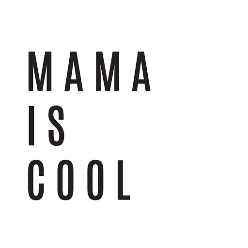 Mama Is Cool